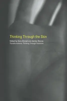 Pensar a través de la piel - Thinking Through the Skin