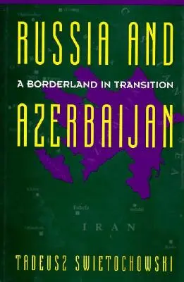 Rusia y un Azerbaiyán dividido - Russia and a Divided Azerbaijan