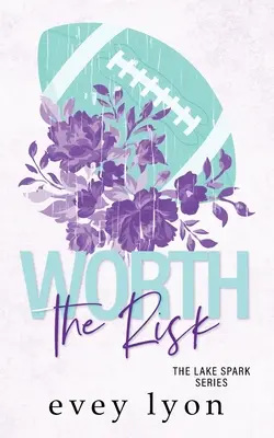 Worth the Risk: A Small Town Age Gap Sports Romance