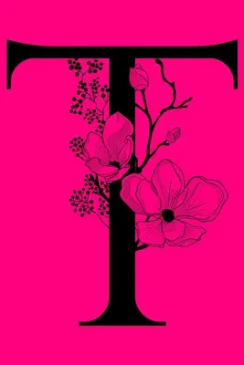 T: Cuaderno con iniciales del monograma: Diario personalizado con monograma y líneas para regalo - T: Monogram Initial Notebook: Customized Monogrammed Lined Gift Journal