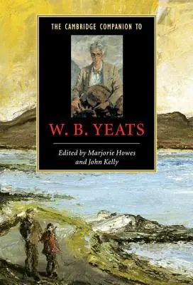 El Cambridge Companion de W. B. Yeats - The Cambridge Companion to W. B. Yeats