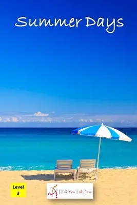 Días de verano - Summer Days