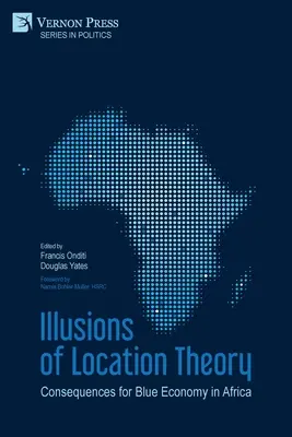 Ilusiones de la teoría de la localización: Consecuencias para la economía azul en África - Illusions of Location Theory: Consequences for Blue Economy in Africa