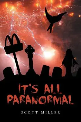 Todo es paranormal - It's All Paranormal