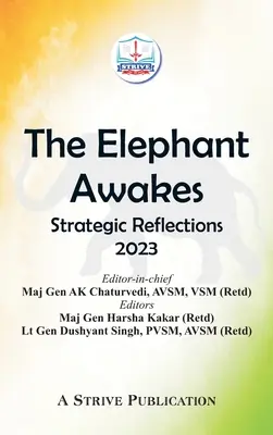 El elefante despierta: Reflexiones estratégicas - 2023 - The Elephant Awakes: Strategic Reflections - 2023