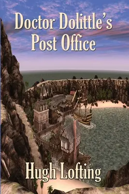 La Oficina de Correos del Doctor Dolittle - Doctor Dolittle's Post Office