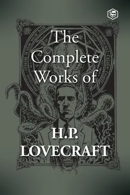 Las obras completas de H. P. Lovecraft - The Complete Works of H. P. Lovecraft