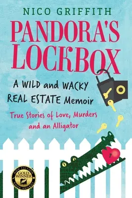 La caja de Pandora: Memorias de una inmobiliaria alocada y disparatada - Pandora's Lockbox: A Wild and Wacky Real Estate Memoir