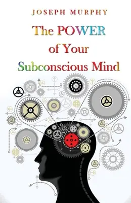 El poder de tu mente subconsciente - The Power Of Your Subconscious Mind