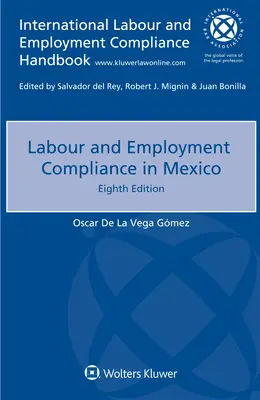 Cumplimiento de la legislación laboral en México - Labour and Employment Compliance in Mexico