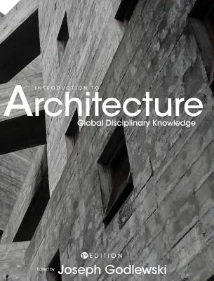 Introducción a la Arquitectura: Conocimiento Disciplinar Global - Introduction to Architecture: Global Disciplinary Knowledge