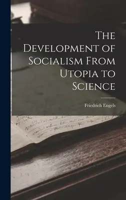 El desarrollo del socialismo de la utopía a la ciencia - The Development of Socialism From Utopia to Science