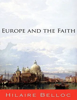 Europa y la fe - Europe and the Faith