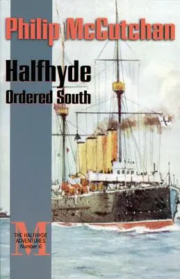 Halfhyde y las armas del arresto - Halfhyde Ordered South