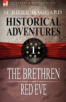 Aventuras históricas: 1-Los Hermanos y Eva la Roja - Historical Adventures: 1-The Brethren & Red Eve