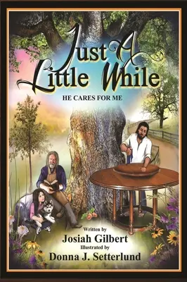 Sólo un ratito: Él se preocupa por mí - Just a Little While: He Cares for Me