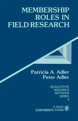 Funciones de los miembros en la investigación de campo - Membership Roles in Field Research