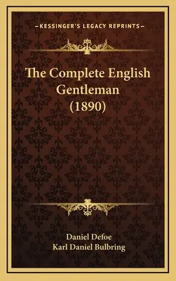 El caballero inglés completo (1890) - The Complete English Gentleman (1890)