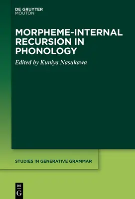 La recursión morfema-interna en fonología - Morpheme-Internal Recursion in Phonology