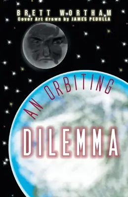 Un dilema en órbita - An Orbiting Dilemma