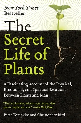 La vida secreta de las plantas - The Secret Life of Plants