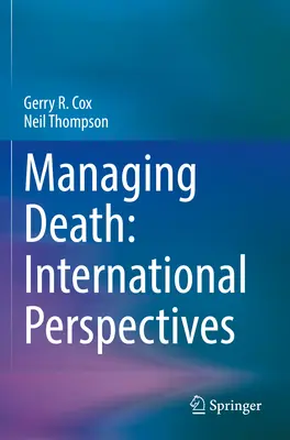 Gestión de la muerte: Perspectivas internacionales - Managing Death: International Perspectives