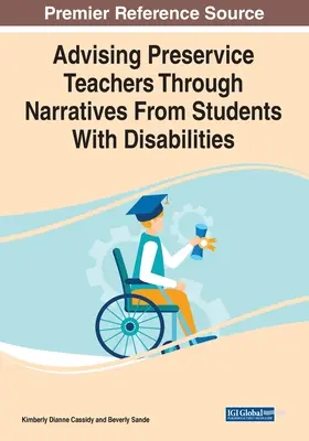 Asesoramiento a profesores en activo a través de las narraciones de estudiantes con discapacidades - Advising Preservice Teachers Through Narratives From Students With Disabilities