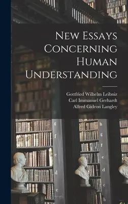 Nuevos ensayos sobre el entendimiento humano - New Essays Concerning Human Understanding