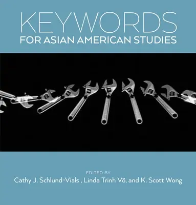 Palabras clave para los estudios asiático-americanos - Keywords for Asian American Studies