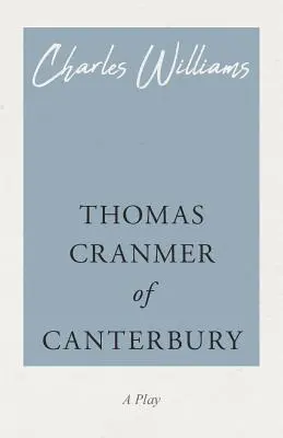 Thomas Cranmer de Canterbury - Thomas Cranmer of Canterbury