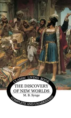 El descubrimiento de nuevos mundos - The Discovery of New Worlds