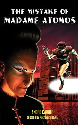 El error de Madame Atomos - The Mistake of Madame Atomos