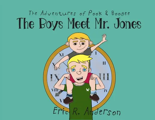 Las aventuras de Pook y Boogee: Los chicos conocen al Sr. Jones - The Adventures of Pook and Boogee: The Boys Meet Mr. Jones