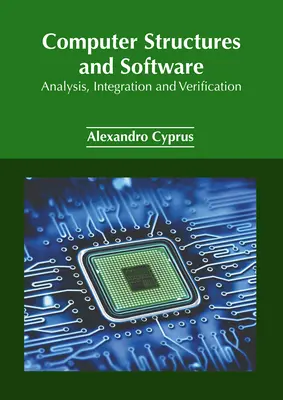 Computer Structures and Software: Análisis, integración y verificación - Computer Structures and Software: Analysis, Integration and Verification