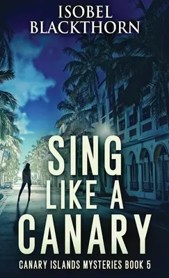 Canta como un canario - Sing Like a Canary
