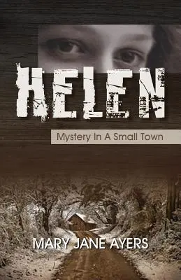 Helen: Misterio en una pequeña ciudad - Helen: Mystery in a Small Town