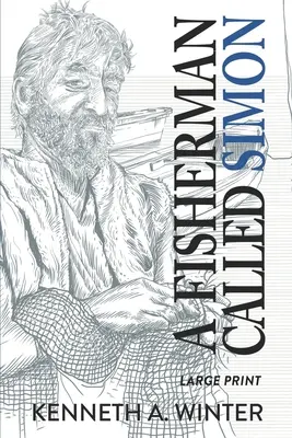 Un pescador llamado Simón (Large Print Edition) - A Fisherman Called Simon (Large Print Edition)