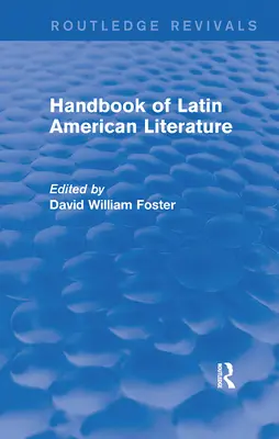 Manual de literatura latinoamericana (Routledge Revivals) - Handbook of Latin American Literature (Routledge Revivals)