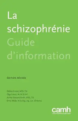 La Schizophrnie: Guía de información - La Schizophrnie: Guide d'Information