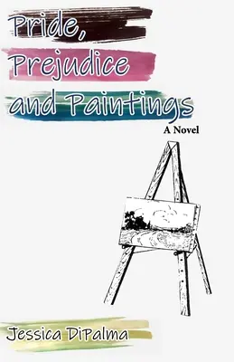 Orgullo, prejuicio y pinturas - Pride, Prejudice and Paintings