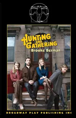 Caza y recolección - Hunting And Gathering