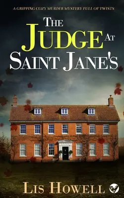 THE JUDGE AT SAINT JANE'S una apasionante novela de misterio llena de giros inesperados - THE JUDGE AT SAINT JANE'S a gripping cozy murder mystery full of twists