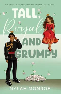 Alto, real y gruñón - Tall, Royal and Grumpy