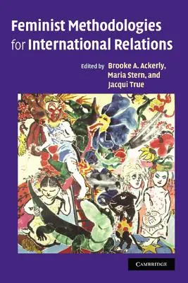 Metodologías feministas para las relaciones internacionales - Feminist Methodologies for International Relations