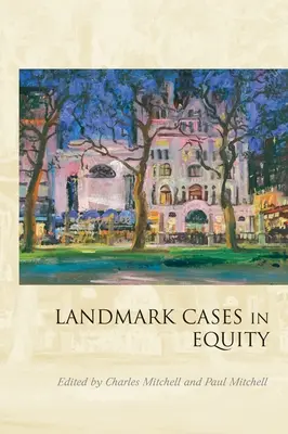 Casos emblemáticos en la equidad, - Landmark Cases in Equity,