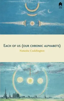 Cada uno de nosotros (Nuestros abecedarios crónicos) - Each of Us (Our Chronic Alphabets)