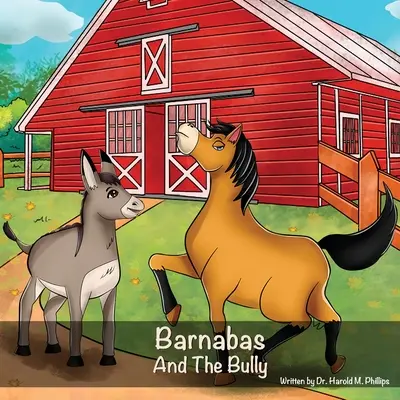 Bernabé Y el matón - Barnabas: And The Bully