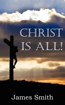 Cristo lo es todo - Christ Is All!