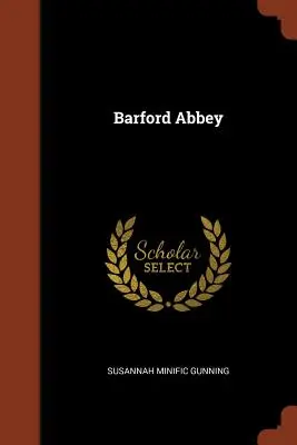 La Abadía de Barford - Barford Abbey