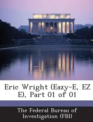 Eric Wright (Eazy-E, EZ E), Parte 01 de 01 - Eric Wright (Eazy-E, EZ E), Part 01 of 01